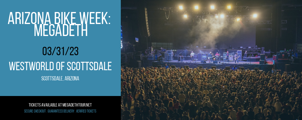 Arizona Bike Week: Megadeth at Megadeth Tour tickets Arizona Bike Week: Megadeth at Megadeth Tour