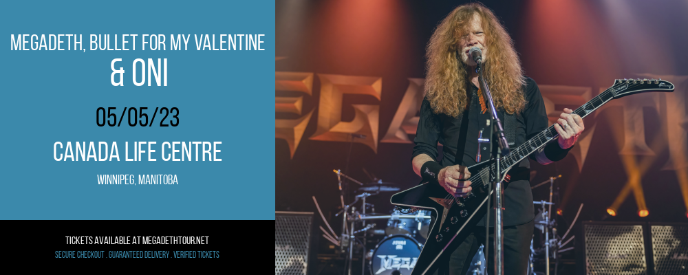 Megadeth, Bullet for My Valentine & Oni at Megadeth Tour tickets Megadeth, Bullet for My Valentine & Oni at Megadeth Tour