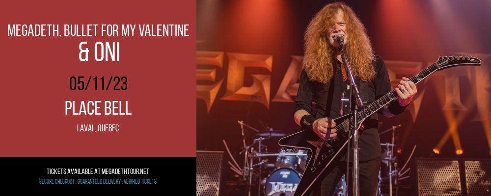 Megadeth, Bullet for My Valentine & Oni at Megadeth Tour tickets Megadeth, Bullet for My Valentine & Oni at Megadeth Tour