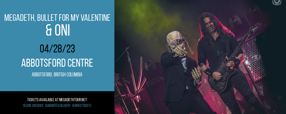Megadeth, Bullet for My Valentine & Oni [CANCELLED] at Megadeth Tour