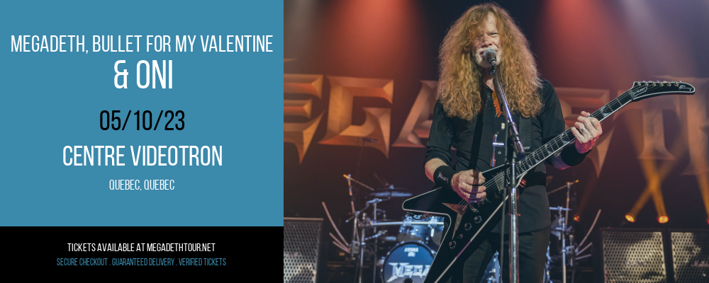 Megadeth, Bullet for My Valentine & Oni [CANCELLED] at Megadeth Tour